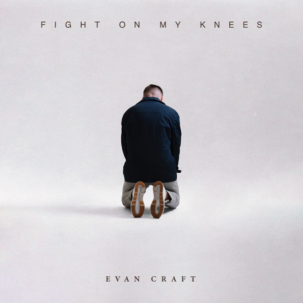 Fight on My Knees